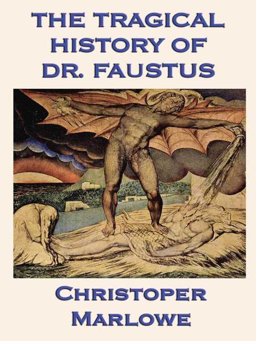 Title details for The Tragical History of Dr. Faustus by Christopher Marlowe - Available